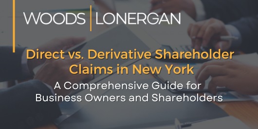 Direct vs. Derivative Shareholder Claims in New York