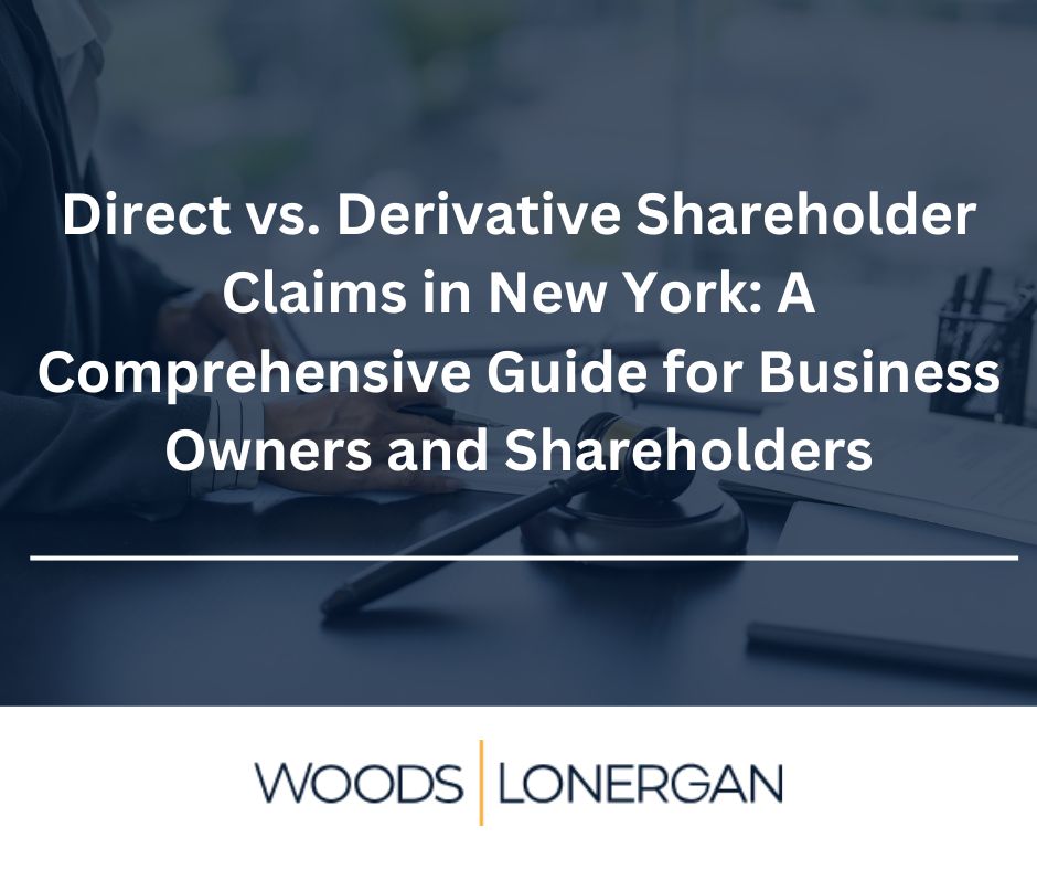 Direct vs. Derivative Shareholder Claims in New York