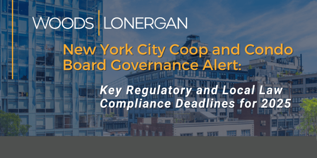 New York City Coop and Condo Board Governance Alert Key Regulatory and