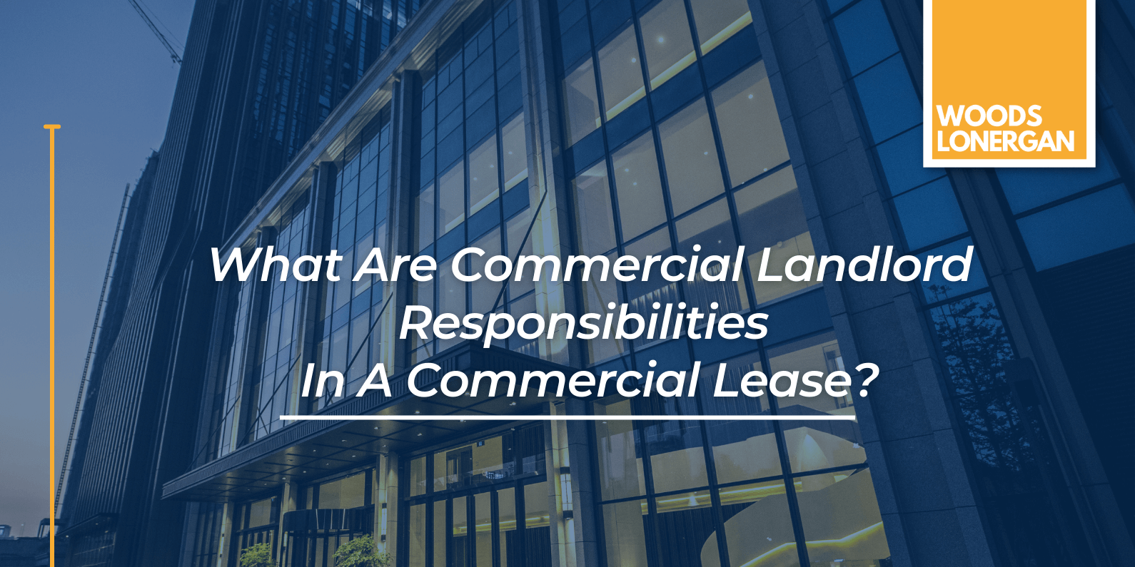 commercial landlord responsibilities