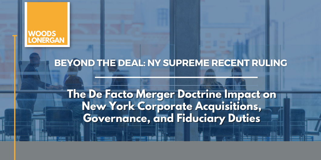 The De Facto Merger Doctrine's Impact on New York Corporate Acquisitions, Governance, and Fiduciary Duties